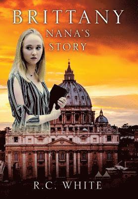 Australia, R. C. White, R C White - Brittany, Nana's Story, Inbunden
