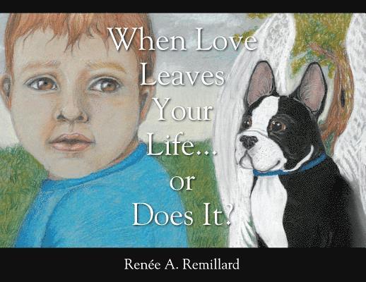 When Love Leaves Your Life...or Does it?