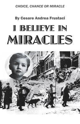 bokomslag I Believe in Miracles