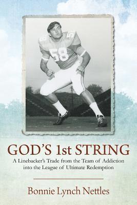 Bonnie Lynch Nettles - GOD'S 1st STRING, Häftad