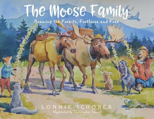 Lonnie Schorer - Moose Family, Häftad