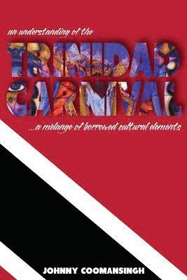 An Understanding of the Trinidad Carnival 1