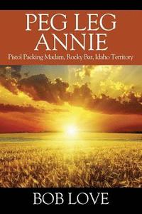bokomslag Peg Leg Annie