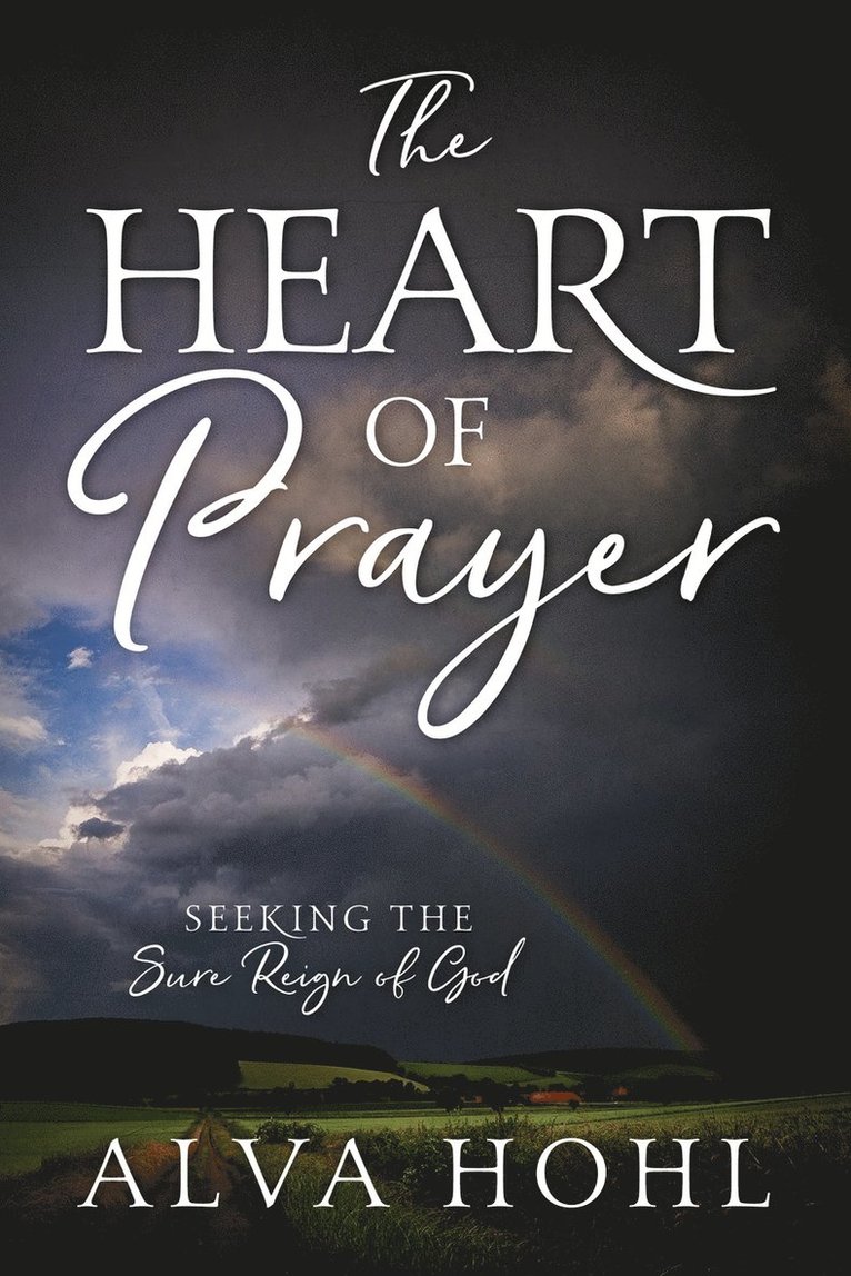 The Heart of Prayer 1