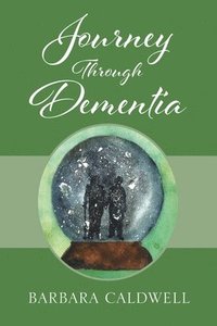 bokomslag Journey Through Dementia