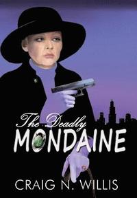 bokomslag The Deadly Mondaine