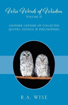 bokomslag Wise Words of Wisdom Volume II