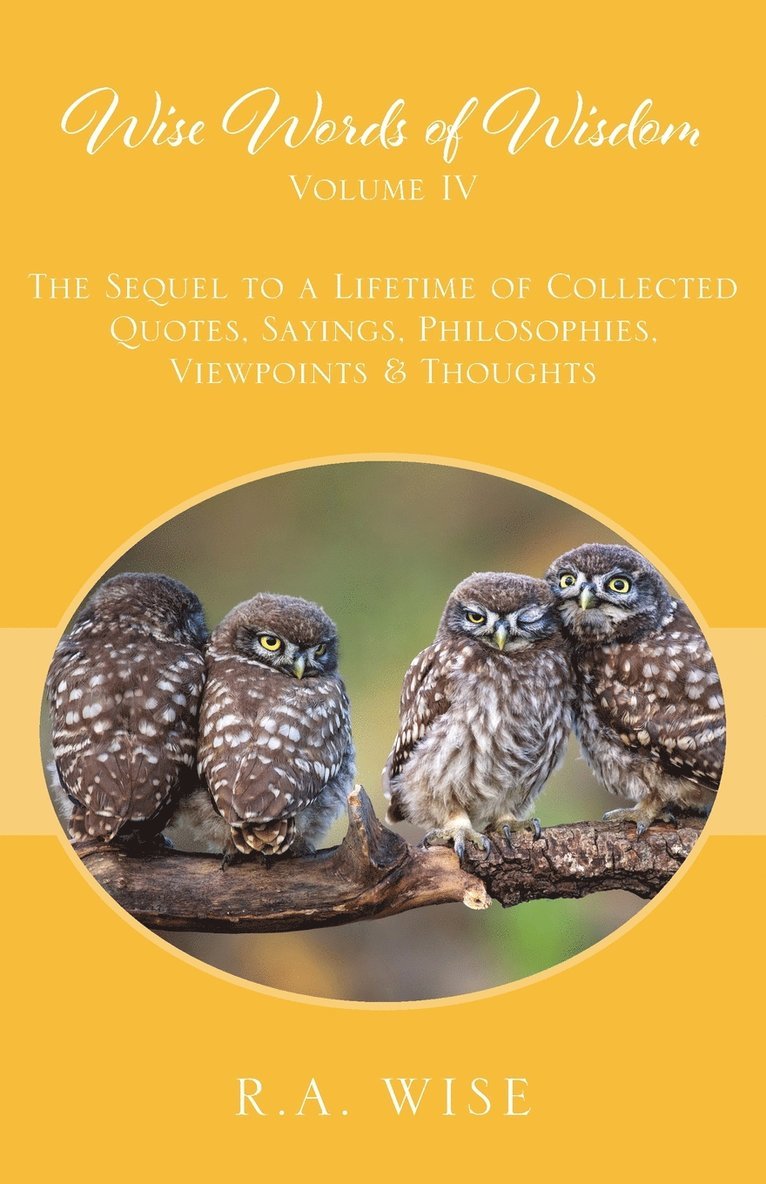 Wise Words of Wisdom Volume IV 1