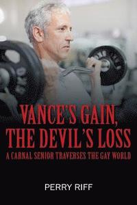 bokomslag Vance's Gain, the Devil's Loss