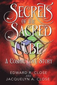 bokomslag Secrets of the Sacred Cube
