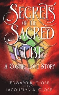bokomslag Secrets of the Sacred Cube