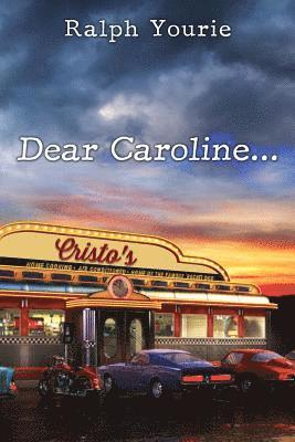 Dear Caroline... 1