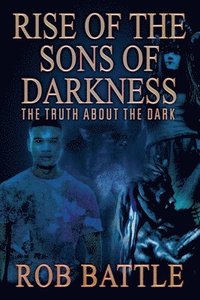bokomslag Rise of the Sons of Darkness