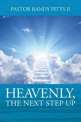 HEAVENLY, The Next Step Up 1