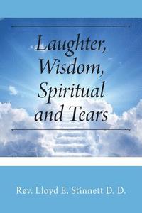 bokomslag Laughter, Wisdom, Spiritual and Tears