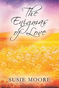 bokomslag The Enigmas of Love