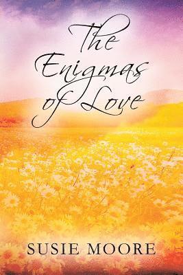 The Enigmas of Love 1