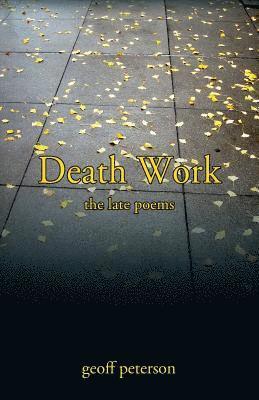 Geoff Peterson - Death Work, Häftad