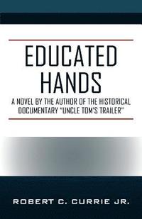 bokomslag Educated Hands