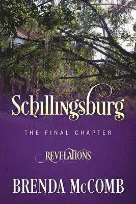 Schillingsburg the Final Chapter 1