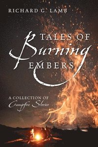 bokomslag Tales of Burning Embers