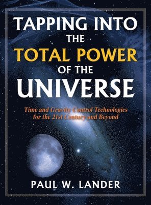 bokomslag Tapping Into the Total Power of the Universe