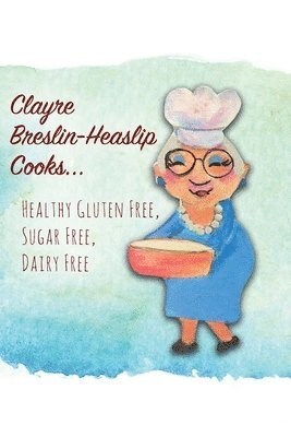 Clayre Breslin-Heaslip Cooks... 1