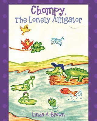 Chompy, The Lonely Alligator 1