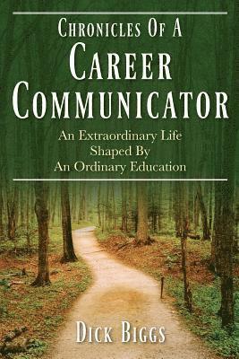 bokomslag Chronicles Of A Career Communicator