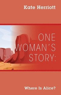 bokomslag One Woman's Story