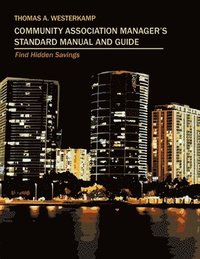 bokomslag Community Association Manager's Standard Manual and Guide