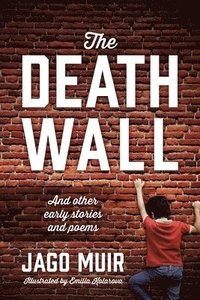 bokomslag The Death Wall