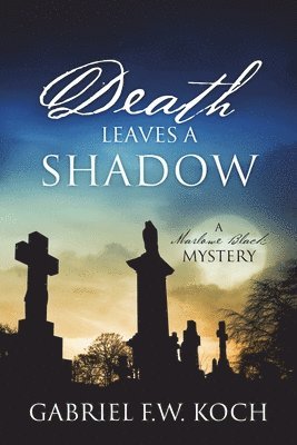 bokomslag Death Leaves a Shadow