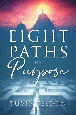 bokomslag Eight Paths of Purpose