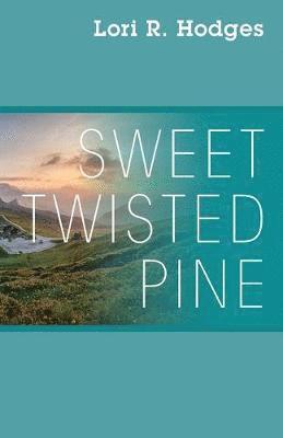 bokomslag Sweet Twisted Pine