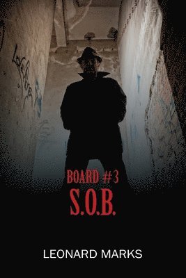 Board #3 S.O.B. 1