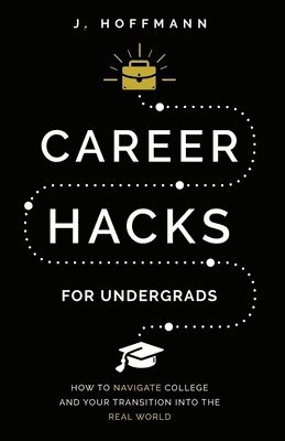 bokomslag Career Hacks (for undergrads)