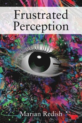 Frustrated Perception