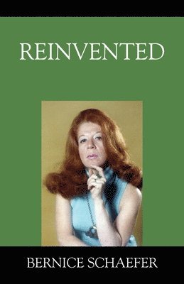 Bernice Schaefer - Reinvented, Häftad