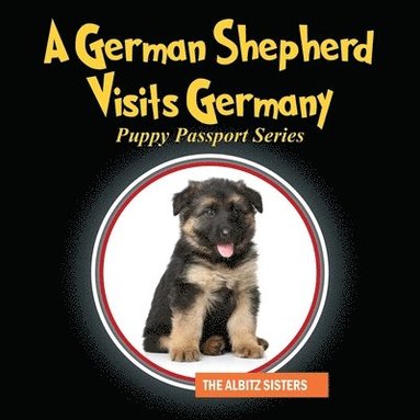 bokomslag German Shepherd Visits Germany
