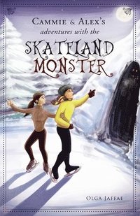 bokomslag Cammie & Alex's Adventures with the Skateland Monster