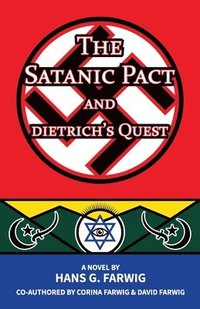 bokomslag The Satanic Pact and Dietrich's Quest