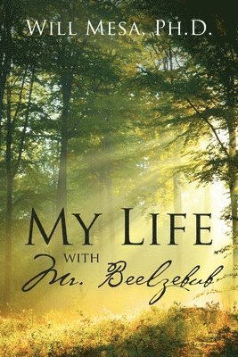 Will Mesa - My Life with Mr. Beelzebub, Häftad