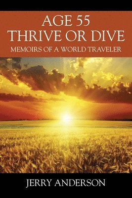 bokomslag Age 55 Thrive or Dive
