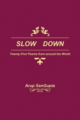 Slow Down 1