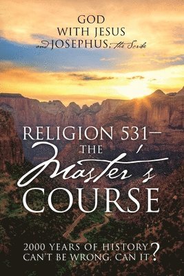 Religion 531 - The Master's Course 1