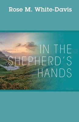 In the Shepherd's Hands 1