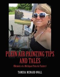 bokomslag Plein Air Painting Tips and Tales