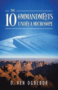 bokomslag The 10 Commandments Under a Microscope