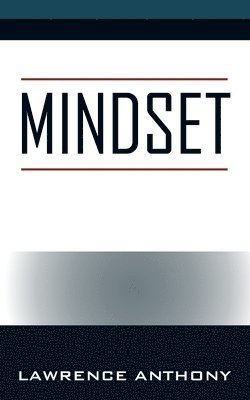 Lawrence Anthony - Mindset, Häftad